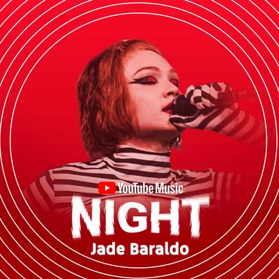 Jade Baraldo (Ao Vivo no YouTube Music Night)'s cover