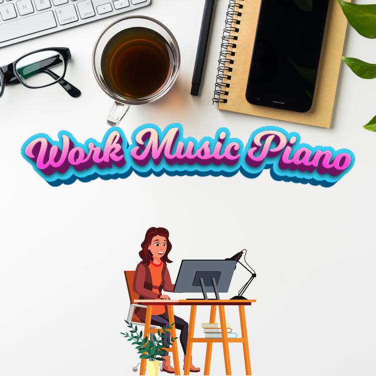 Work Music Piano's avatar image