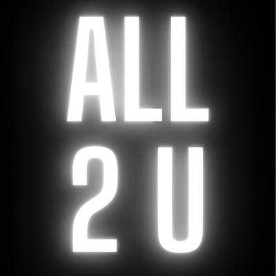 All 2 U's cover