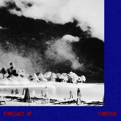 Forever's Forecast Demo's cover