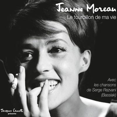 Jamais je ne t'ai dit que je t'aimerai toujours By Jeanne Moreau's cover