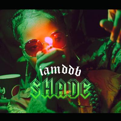 Shade By IAMDDB's cover