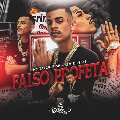 Falso Profeta By Mc Taygger SP, Almir delas's cover