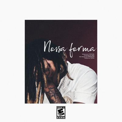 Nossa Forma By SMU, Chris MC's cover