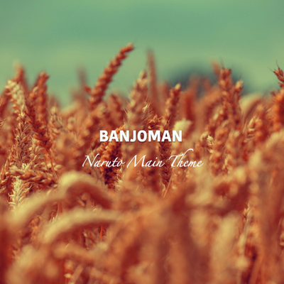 Naruto Main Theme (Banjo) By Banjoman's cover