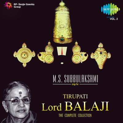 M. S. Subbulakshmi Sings For Tirupati Lord Balaji,Vol. 2's cover