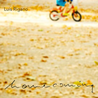 Homecoming By Luis Rigano's cover