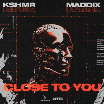 Close To You By KSHMR, Maddix's cover