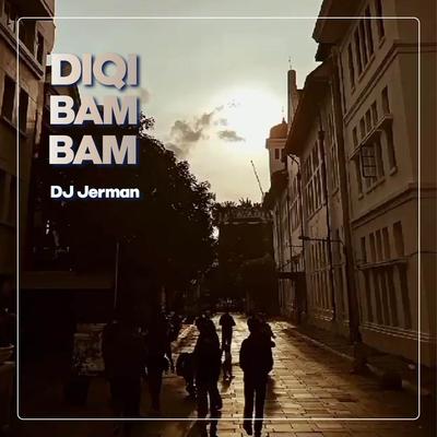 DJ DIQIBAMBAM's cover