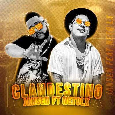 Clandestino By Jansen, Neto LX's cover