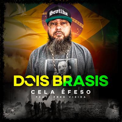 Dois Brasis By Cela Éfeso, Fred Vieira's cover