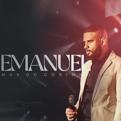 Emanuel By Max do Corinho's cover
