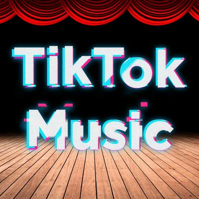 Tik Tok Music's cover