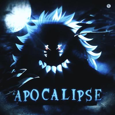 Apocalipse (Acnologia) By Kaito Rapper's cover