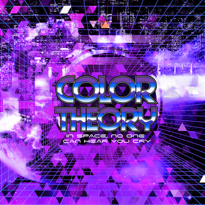 In Space, No One Can Hear You Cry By Color Theory's cover