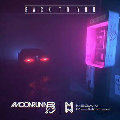 Back To You By Moonrunner83, Megan McDuffee's cover