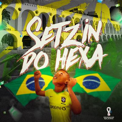 Setzin do Hexa (Copa do Mundo 2022)'s cover