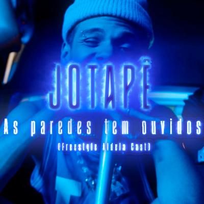 As Paredes Tem Ouvidos (Freestyle Aldeia Cast) By Jotapê, Pedro Senna, Ugo Ludovico's cover