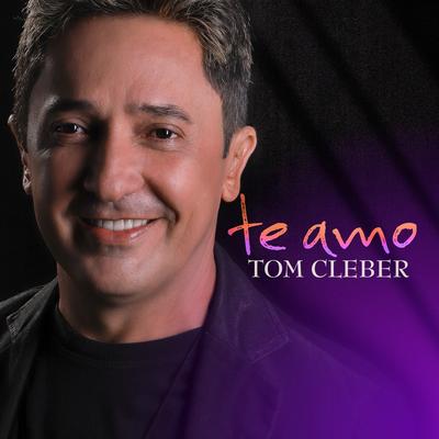 Te Amo By Tom Cleber's cover