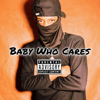 Baby Who Cares's cover