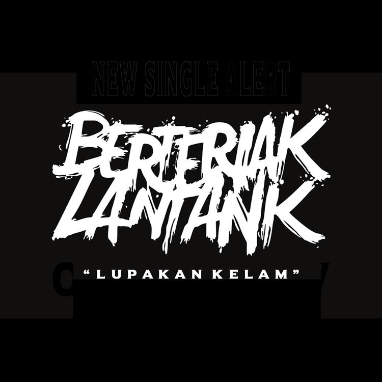 BERTERIAK LANTANK's avatar image