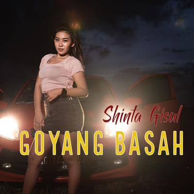 Goyang Basah's cover