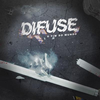 O Fim do Mundo By Difuse's cover