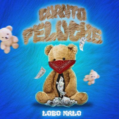 Cuanto Peluche By Lobo Malo's cover