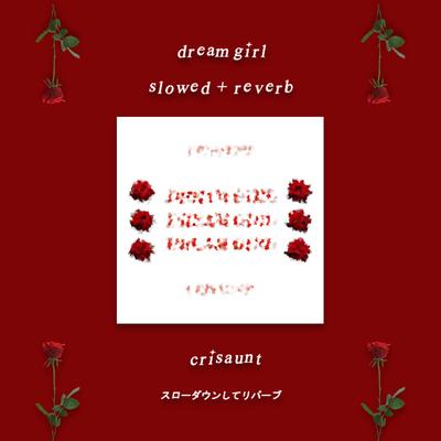 Dream Girl (Slowed + Reverb)'s cover