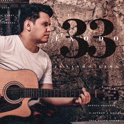 Êxodo 33 By Juninho Lima's cover