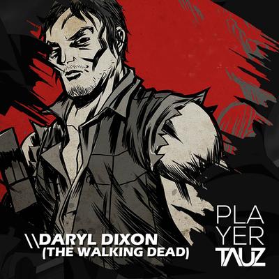Daryl Dixon (The Walking Dead) By Tauz's cover