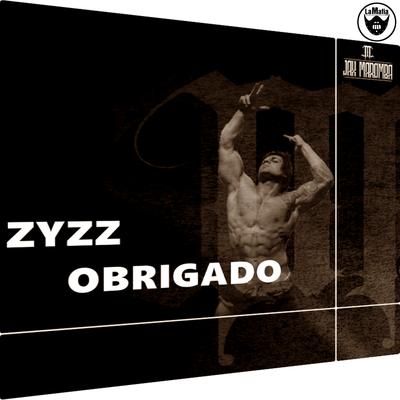 Zyzz, Obrigado By JAX MAROMBA's cover