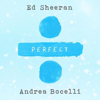 Perfect Symphony (with Andrea Bocelli) By Andrea Bocelli, Ed Sheeran's cover