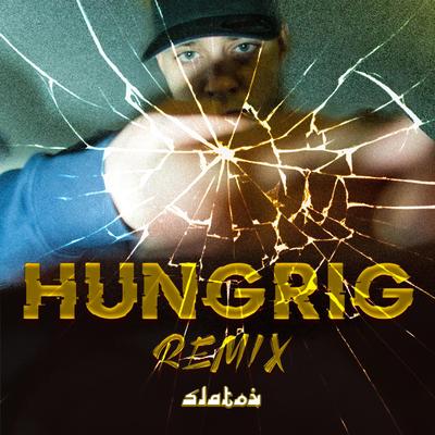 HUNGRIG (REMIX)'s cover