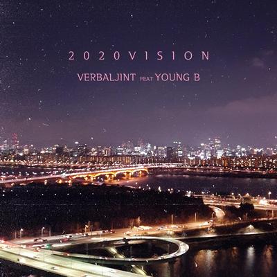 2020 VISION (feat. YANGHONGWON) By Verbal Jint, Young B's cover