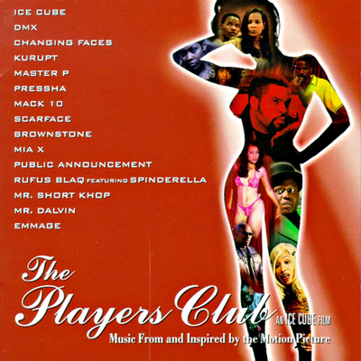 We Be Clubbin (Remix) By Ice Cube Feat. DMX, The Players Club Music From and Inspired by the Motion Picture's cover