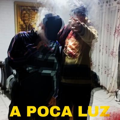 A POCA LUZ's cover