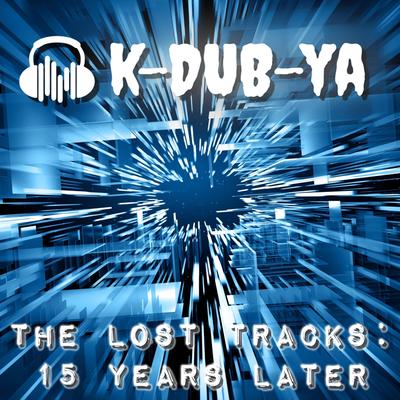 Distortion of Time By K-Dub-Ya's cover
