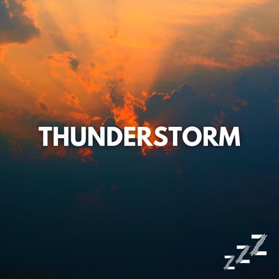 Thunderstorms and Rain (Loop, No Fade) By Nature Sounds for Sleep and Relaxation, Thunderstorm, Sleep Sounds's cover