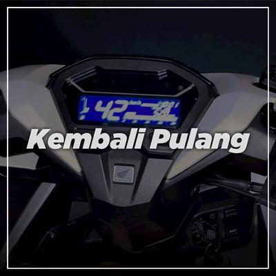 DJ KEMBALI PULANG's cover