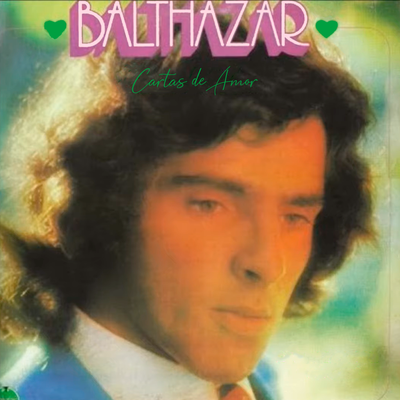 Se Ainda Existe Amor By Balthazar's cover