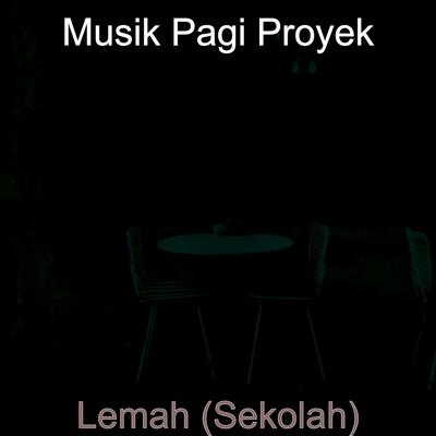 Musik Pagi Proyek's cover