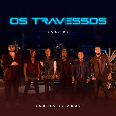 Digo Que Te Amo (Ao Vivo) By Os Travessos's cover