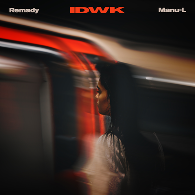 IDWK (Club Mix) By Manu-L, Remady's cover