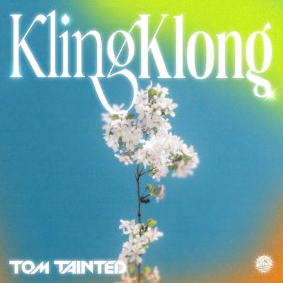 KlingKlong (Original Mix) By Tom Tainted's cover