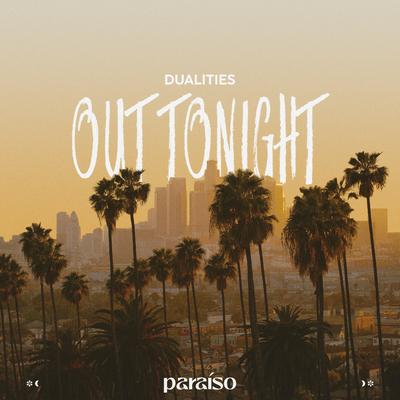 Out Tonight By Dualities's cover