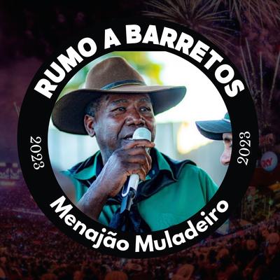 Rumo a Barretos By Menajão Muladeiro's cover