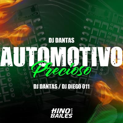 Automotivo Precioso By Dj Dantas, DJ DIEGO 011's cover