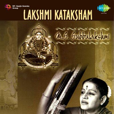 Lakshmi Kataksham - M.S. Subbulakshmi's cover