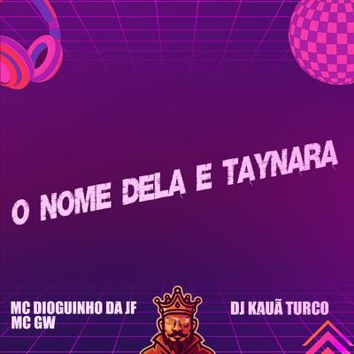 O Nome Dela É Taynara's cover
